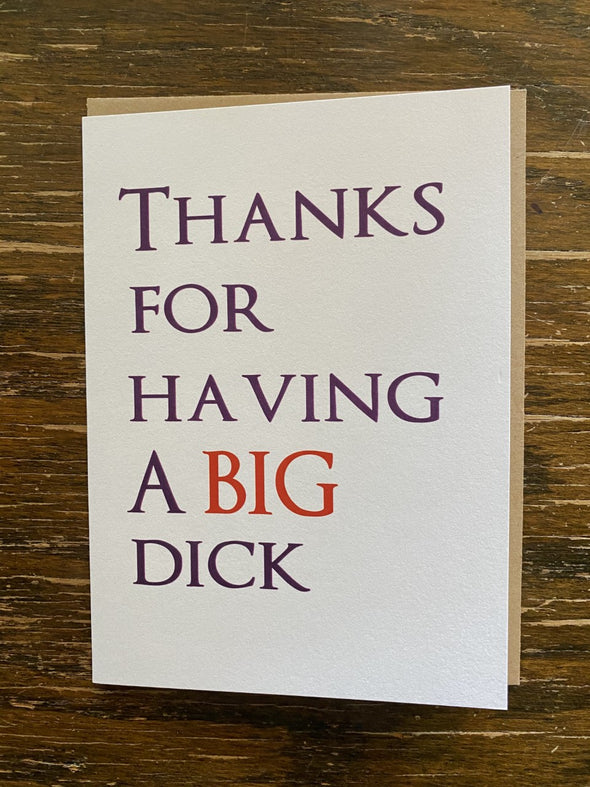 Card- Thanks For Having A Big Dick