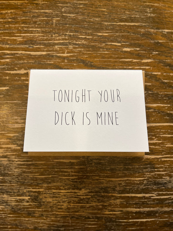 Your Dick Is Mine Card