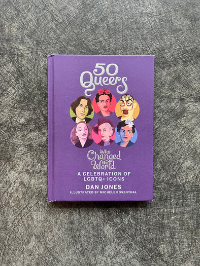 50 Queers Who Changed The World Book