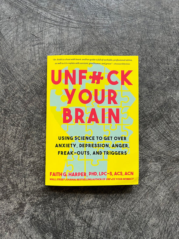 Unfuck Your Brain Book